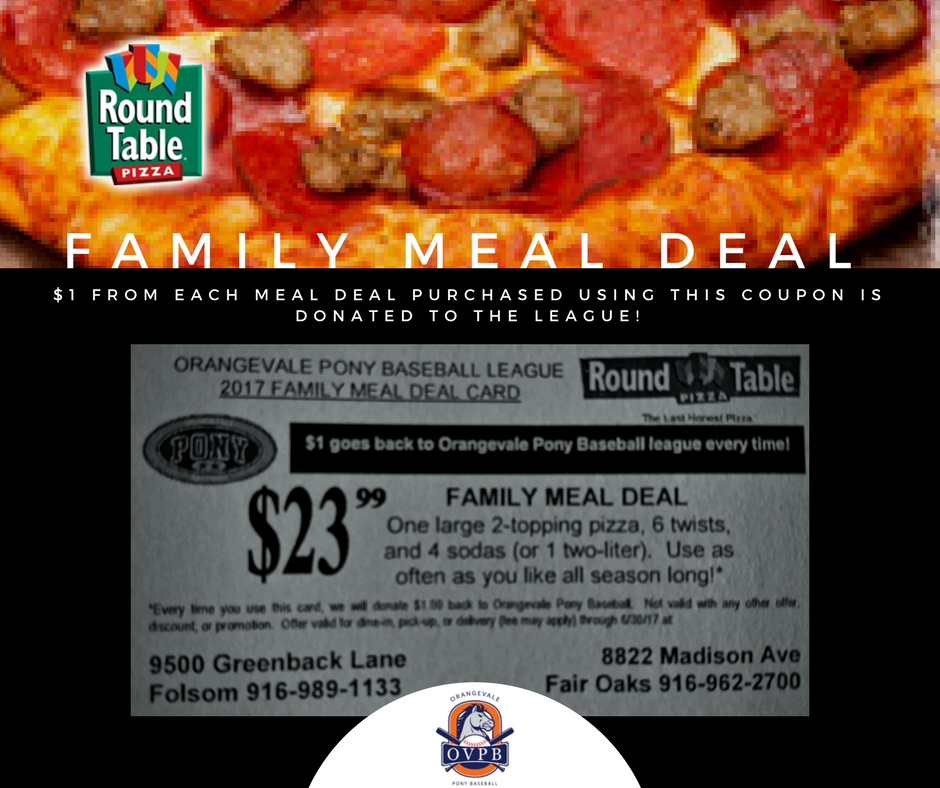 Orangevale Pony Baseball Round Table Family Meal Deal